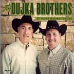 Dujka Brothers - 25 Years Making Tracks